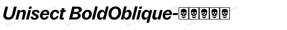Unisect BoldOblique字体转换